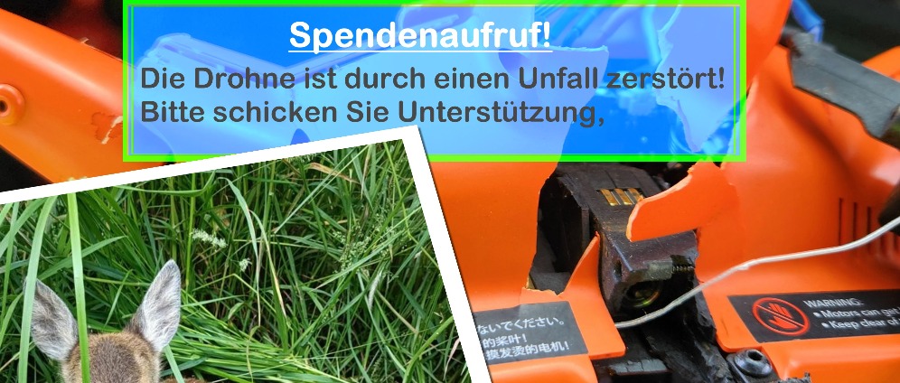 Spenden sammeln | Drohne für Rehkitzrettung Defekt!! | Spendenseite